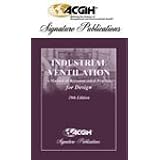 Industrial Ventilation: A Manual of Recommended Practice: American