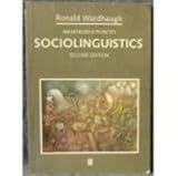 An Introduction to Sociolinguistics, Wardhaugh, Ronald, 0631183531