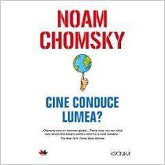 Cine Conduce Lumea Amazon Co Uk Noam Chomsky 9786063329470 Books