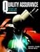 Quality Assurance: Philosophies, Methods, and Technologies