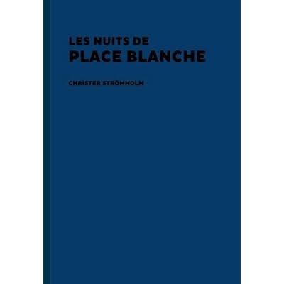 Les Nuits De Place Blanche Les Nuits De Place Blanche