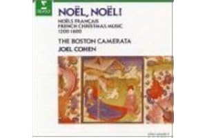 Noël, Noël! French Christmas Music, 1200-1600