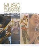 Music Business Handbook and Career Guide by 
