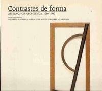 Contrastes de forma: Abstracción geométrica, 1910-1980, de las colecciones del Solomon R. Guggenheim Museum y the Museum of Modern Art, New York : ... Salas Pablo Ruiz Picasso 8450533031 Book Cover