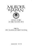 Murder in Japan: Japanese Stories of Crime and Detection by 