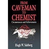 From Caveman to Chemist: Circumstances and Achievements