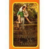Please Don't Promise Me Forever 0875295088 Book Cover