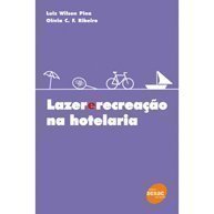 Livro Lazer E Recreação Na Hotelaria