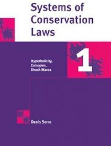 Download Systems of Conservation Laws 1: Hyperbolicity, Entropies, Shock Waves PDF