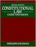 Constitutional Law : Cases and Essays, Goldman, Jerry, 006042396X