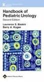 Handbook of Pediatric Urology (Lippincott Williams & Wilkins Handbook Series)