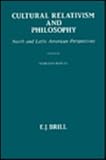 Cultural Relativism and Philosophy : North and Latin American Perspectives, Dascal, Marcelo, 9004094334