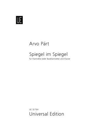 Spiegel im Spiegel for Clarinet and Piano: UE32764