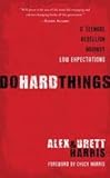 Do Hard Things Publisher: Multnomah Books