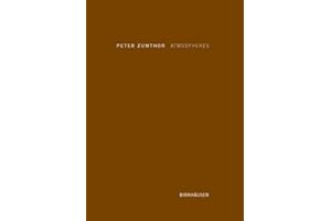 Atmospheres: Architectural Environments. Surrounding Objects