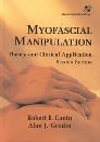 Myofascial Manipulation, Cantu, Robert I. and Grodin, Alan J., 0944480675