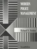Modern Police Management, Holden, Richard N., 0130890685