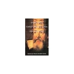 Carta a Cristina de Lorena y otros textos sobre ciencia y religion / Letter to Christina of Lorraine and other Texts on Science and Religion (Alianza