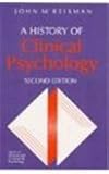 A History of Clinical Psychology, Reisman, John M., 1560321881