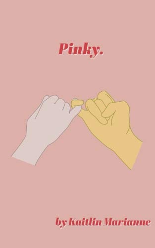 Pinky. by Kaitlin Marianne