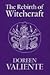 The Rebirth of Witchcraft by Doreen Valiente