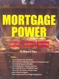 Mortgage Power (The Complete Guide to Achieving Originator Superstar Production) by Mike Baker 0972165800 Book Cover