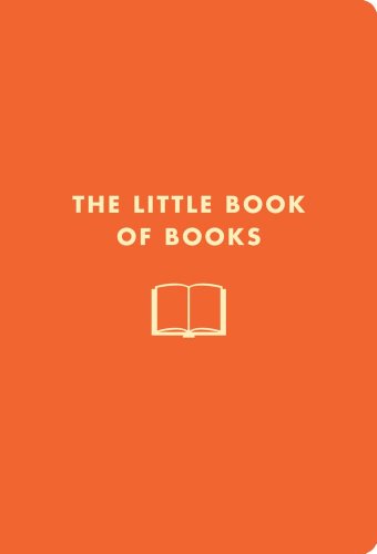 The Little Book of Books (Little Books) by Jennifer Worick