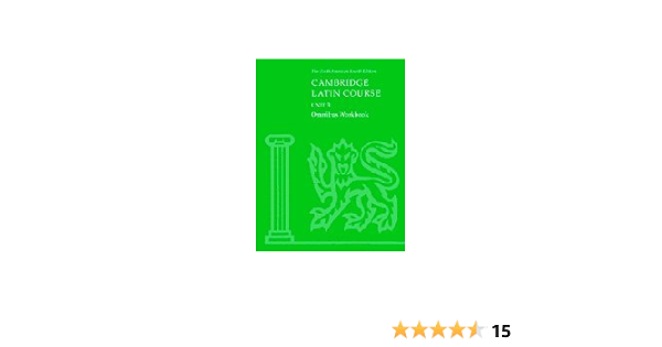 Cambridge Latin Course Unit 3 Omnibus Workbook North American Edition North American Cambridge Latin Course North American Cambridge Classics Project 9780521787437 Amazon Com Books