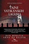 Tajne vatikanskih laguma: Neautorizovani vodič kroz bestseler "Anđeli i demoni"