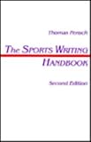 Sports Writing Handbook, Fensch, Thomas, 0805815287