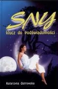 Sny - Klucz Do Podswiadomsci - Sennik Wspolczesny