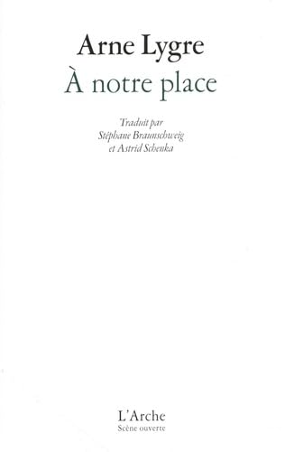 A notre place