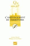 L' aménagement du territoire by JEROME CASTELBAJAC, PHILIPPE DE MONOD