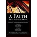 A Faith That Is Never Alone: A Response to Westminster Seminary in California