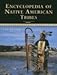 Encyclopedia of Native American Tribes (Facts on File Library of American History)
