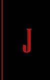 Monogram Letter J Journal: Password Keeper Organizer Discreet Notebook Personalized Initial J Larger Print 5x8 by