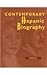 Contemporary Hispanic Biography by 