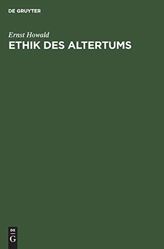 Ethik des Altertums (German Edition)