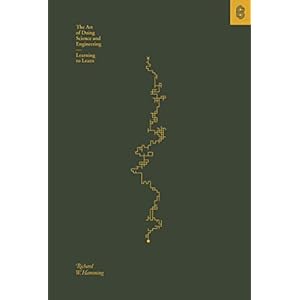 The Art of Doing Science and Engineering: Learning to Learn