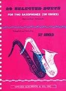 28 Selected Duets for Two Saxophones or Oboes Intermediate Advanced