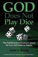 God Does Not Play Dice