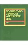 Biography and Genealogy Master Index 2004, Herbert, Miranda C. and McNeil, Barbara, 0787640581