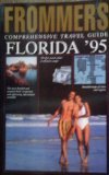 Frommer's Comprehensive Guide: Florida