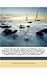 Voyage Du Duc Du Chatelet, En Portugal: O� Se Trouvent Des D�tails Int�ressans Sur Ce Royaume, Ses Habitans, Ses Colonies, Sur La Cour Et M. de Pombal, Sur Le Tremblement de Terre de Lisbonne, Etc.; R B0079ZNM4A Book Cover