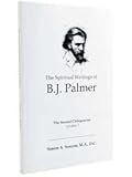 The Spiritual Writings of B. J. Palmer : The Second Chiropractor, Senzon, Simon A., 1591964504