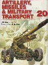 'ARTILLERY, MISSILES AND MILITARY TRANSPORT OF THE 20TH CENTURY (20TH CENTURY MILITARY SERIES)'