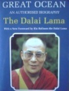 Great Ocean: An Authorized biog Buddhist Monk Tenzin Gyatso His Holiness14th Dalai Lama by Roger Hicks