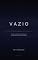 Livro Vazio: Poesias, crônicas e contos de quem precisou gritar pra não enlouquecer