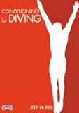 Jeff Huber: Conditioning for Diving (DVD)