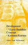 Hardcover Development in the Early Buddhist Concept of Kamma-Karma Book